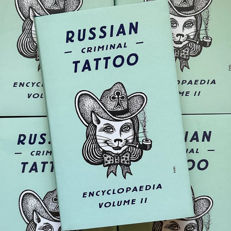 Russian Criminal Tattoo Encyclopaedia: Volume II